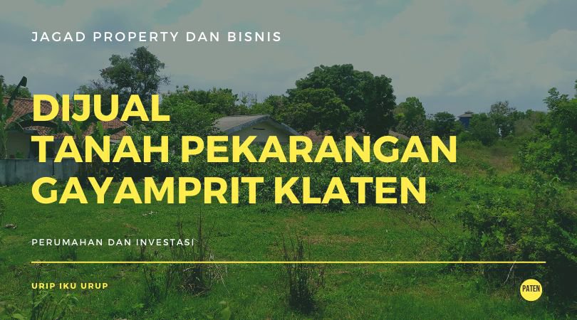 Dijual Tanah Pekarangan Gayamprit Samping PDAM Klaten