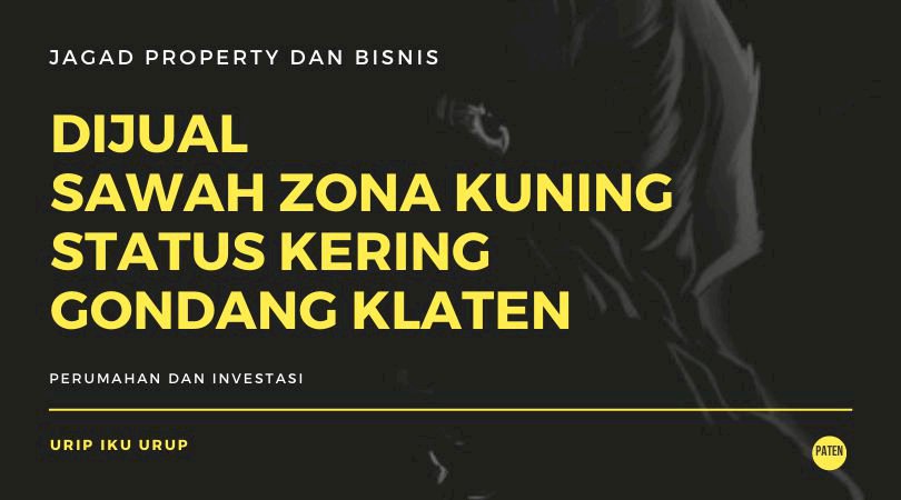Dijual Sawah Zona Kuning Kering 2.460 mÂ² Gondang Kebonarum Klaten