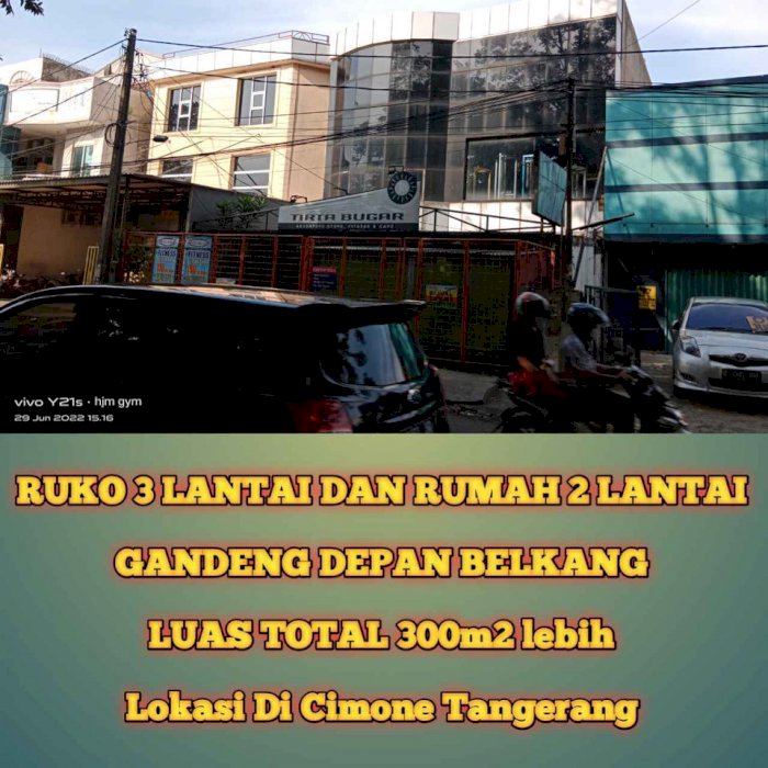 RUMAH DAN RUKO 3 LANTAI GANDENG LUAS 300m2 LOKASI STRATEGIS