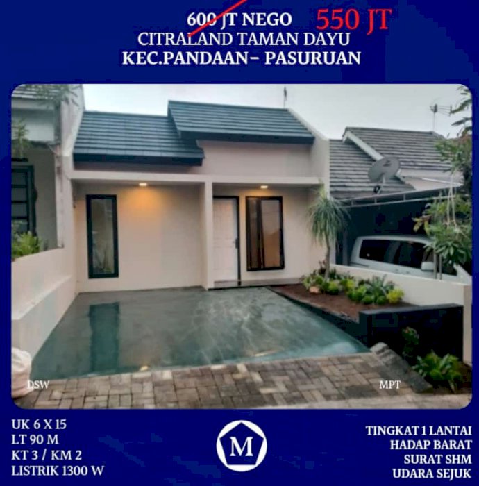 DIJUAL MURAH RUMAH CITRALAND TAMAN DAYU KEC.PANDAAN - PASURUAN