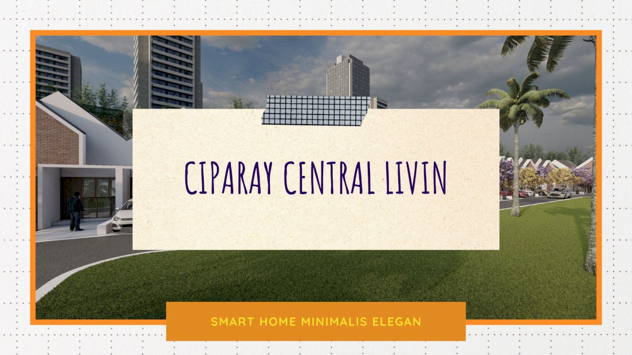 PERUMAHAN BEBAS BIAYA KPR HARGA MULAI 300 JUTAAN DI CIPARAY