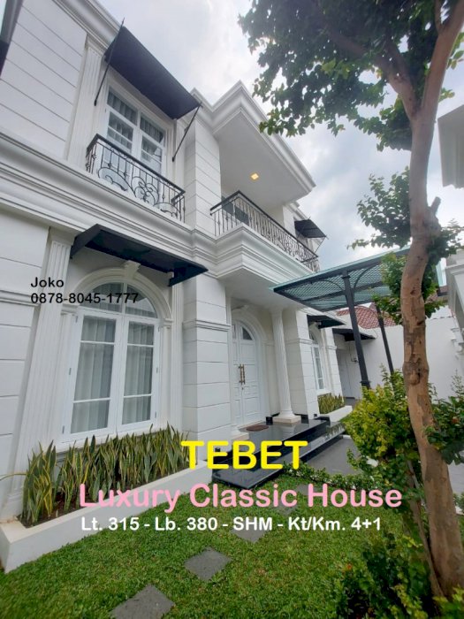 Luxury Classic Modern House With Furnished At Prime Tebet, Jakarta
