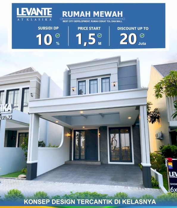 Dijual Rumah Mewah di Bekasi, Dekat mall dan toll, LEVANTE at KLASIKA