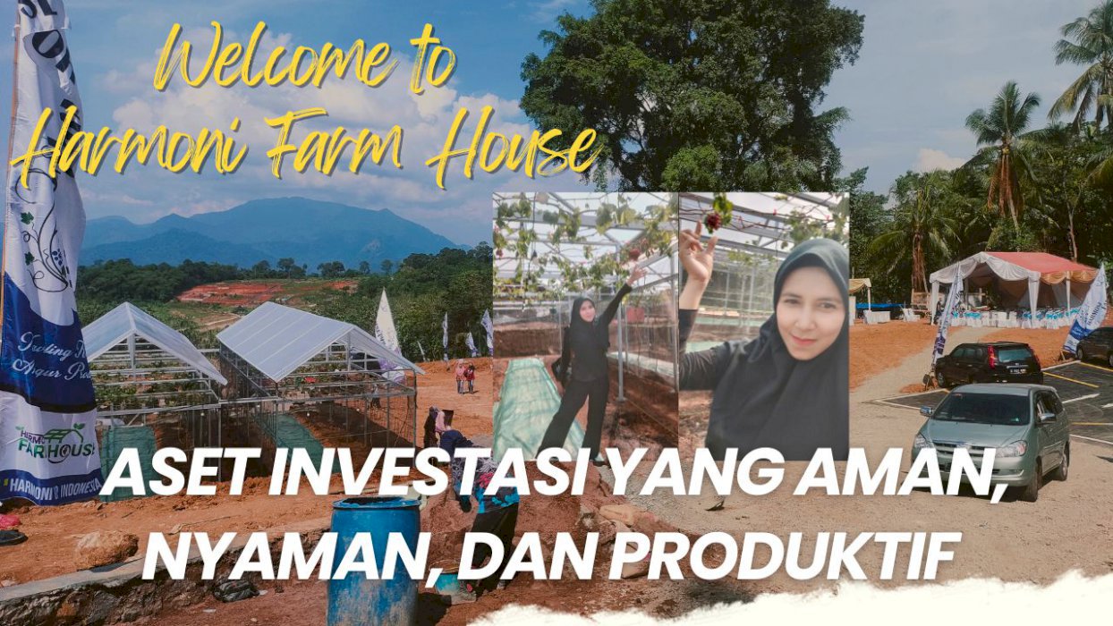 Kavling Villa dan Kebun Anggur Produktif Harmoni Farm House