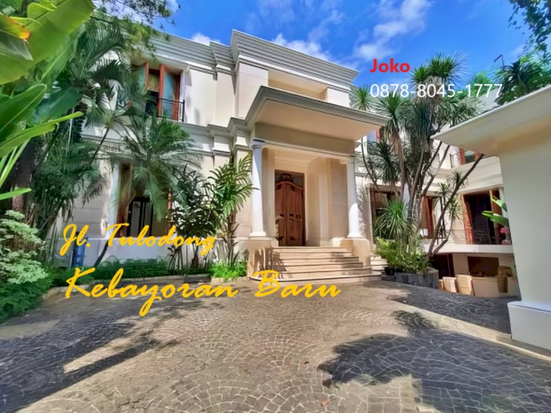 The Private Luxury House at Jl. Tulodong, Widya Chandra-SCBD, Keb Baru