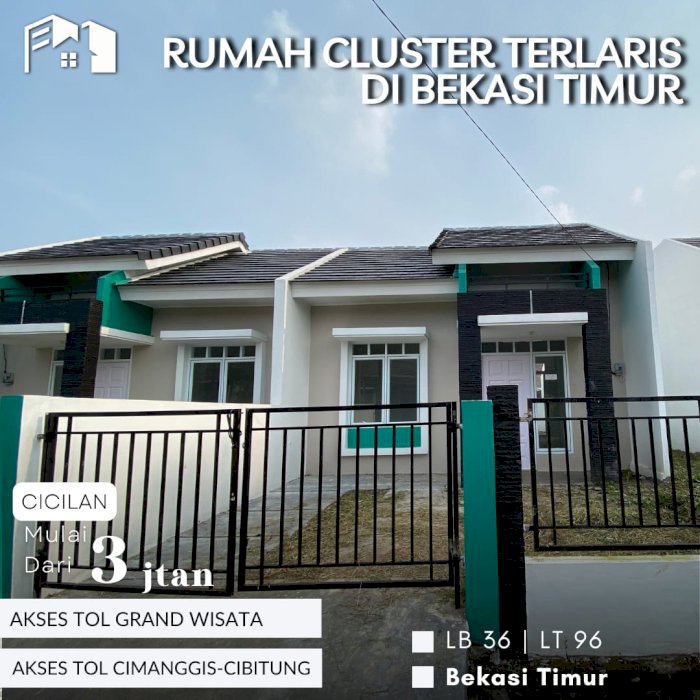 JUAL RUMAH CLUSTER MURAH LOKASI DI BEKASI TIMUR