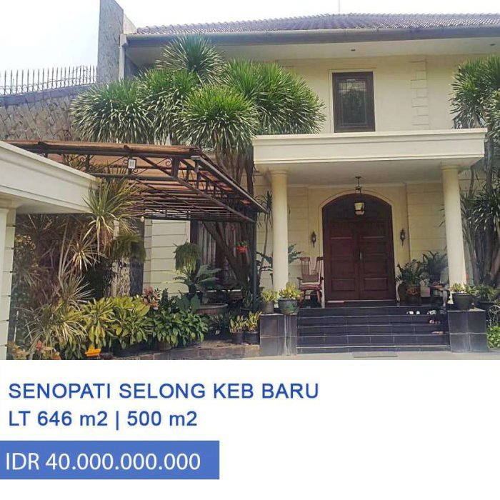 Dijual Rumah Megah Near Senopati Selong, Kebayoran Baru, Jaksel