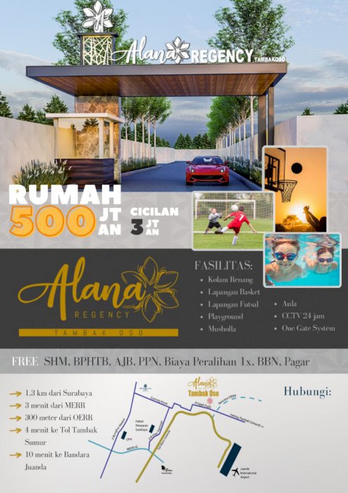 DIJUAL RUMAH ALANA REGENCY LOKASI STRATEGIS DAERAH TAMBAK OSO