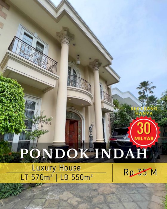 LUXURY HOUSE RUMAH DI PONDOK INDAH JAKARTA SELATAN
