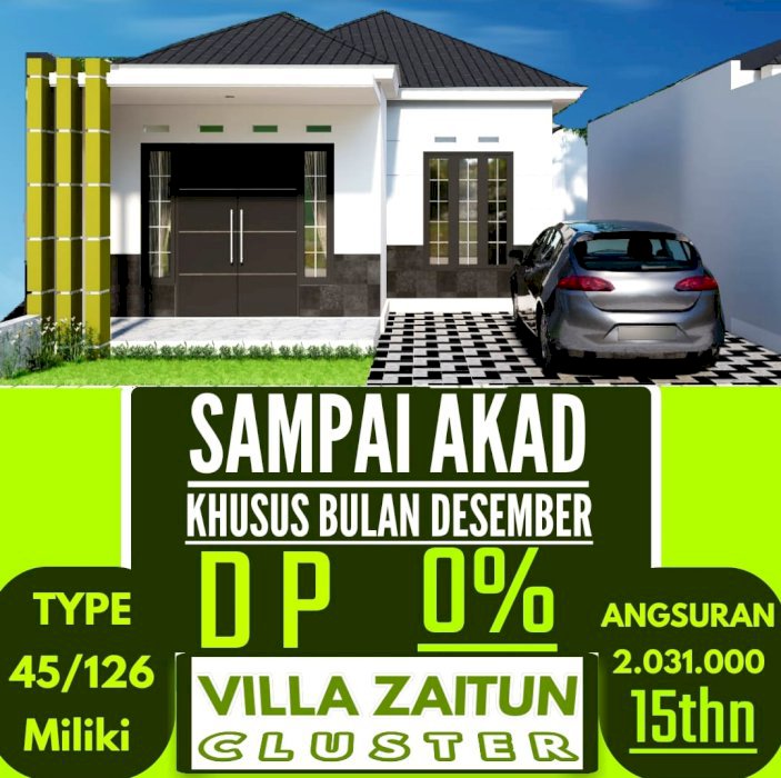 Perumahan Villa Zaitun Type 45/123 Tanpa DP