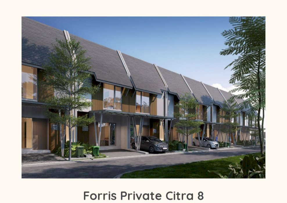 Citra 8 CLUSTER FORRIS PRIVATE