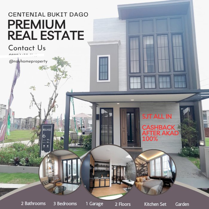 RUMAH 2 LANTAI CENTENIAL BUKIT DAGO