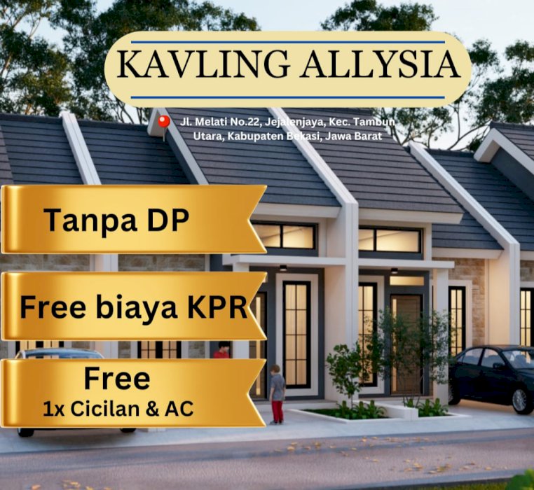 PERUMAHAN KAVLING ALYSIA  SANGAT STRATEGIS DI BEKASI KOTA