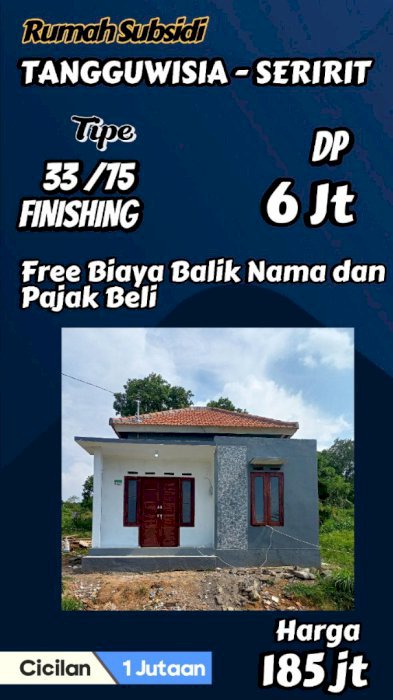 RUMAH SUBSIDI FULLFINISHING SERIRIT TANGGUWISIA