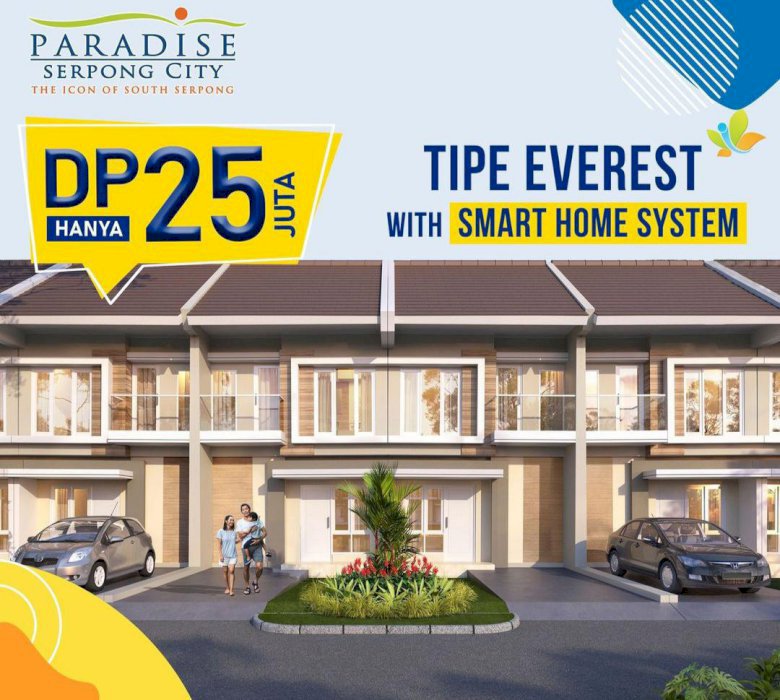 PERUMAHAN TYPE EVEREST DI PARADISE SERPONG CITY TANGERANG SELATAN