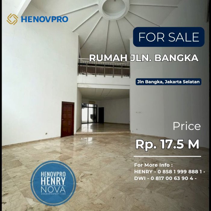 TURUN HARGA Rumah Jln Bangka TIDAK BANJIR Hadap Timur SPECIAL PRICE