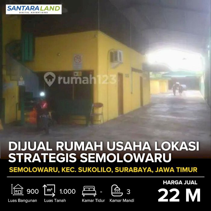 Dijual Rumah Usaha Strategis di Jalan Raya Semolowaru, Surabaya Timur