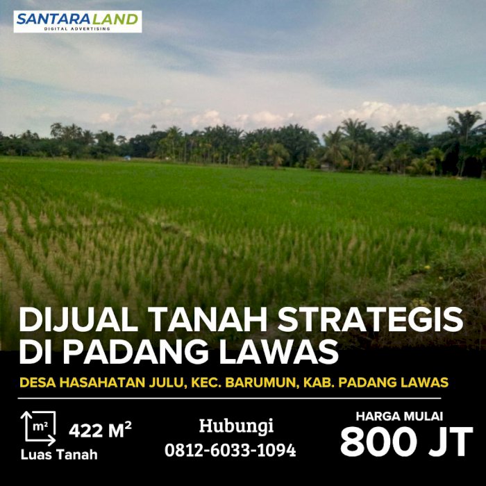 Dijual Tanah Strategis di Padang Lawas, Sumatera Utara