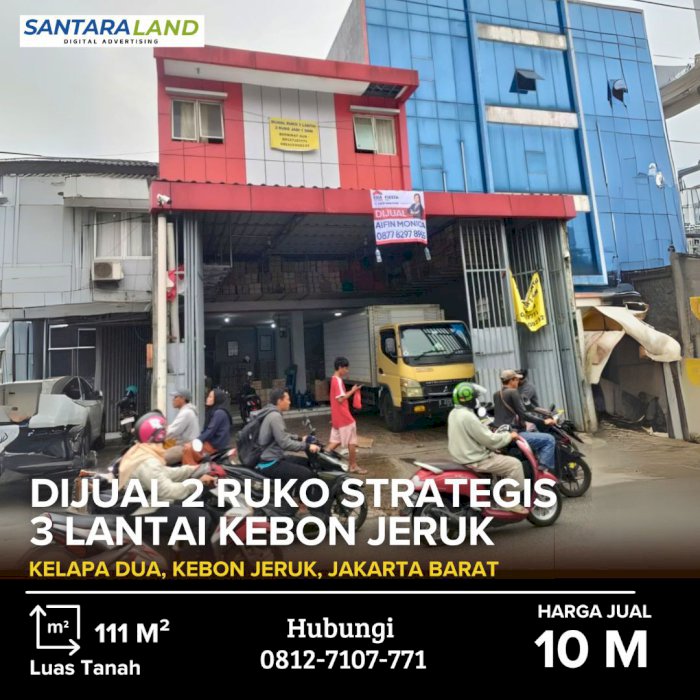 Dijual 2 Ruko Strategis 3 Lantai – Kebon Jeruk, Jakarta Barat
