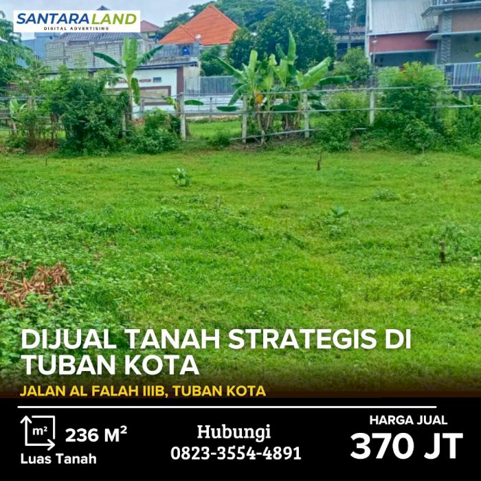 TANAH STRATEGIS DI TUBAN KOTA