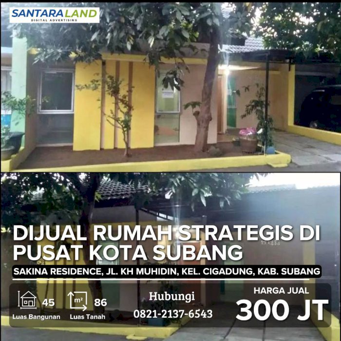 DIJUAL RUMAH STRATEGIS DI PUSAT KOTA SUBANG