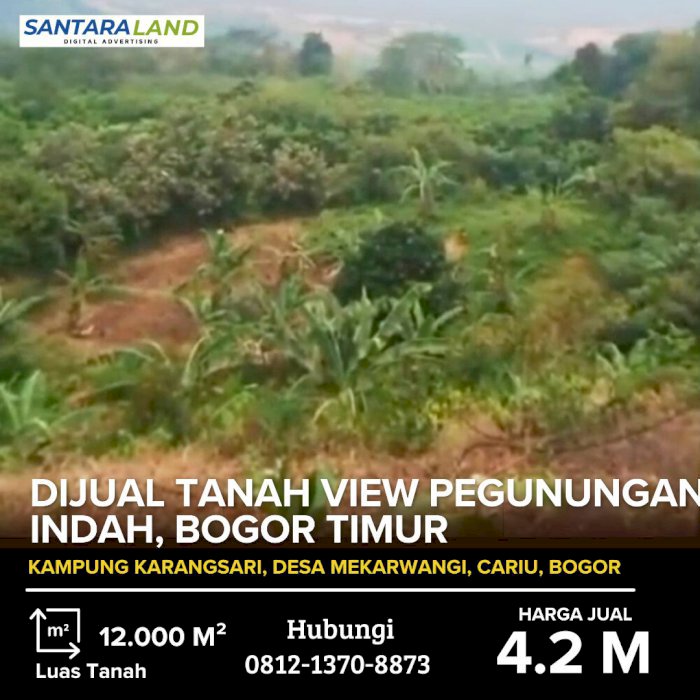 DIJUAL TANAH VIEW PEGUNUNGAN INDAH, BOGOR TIMUR