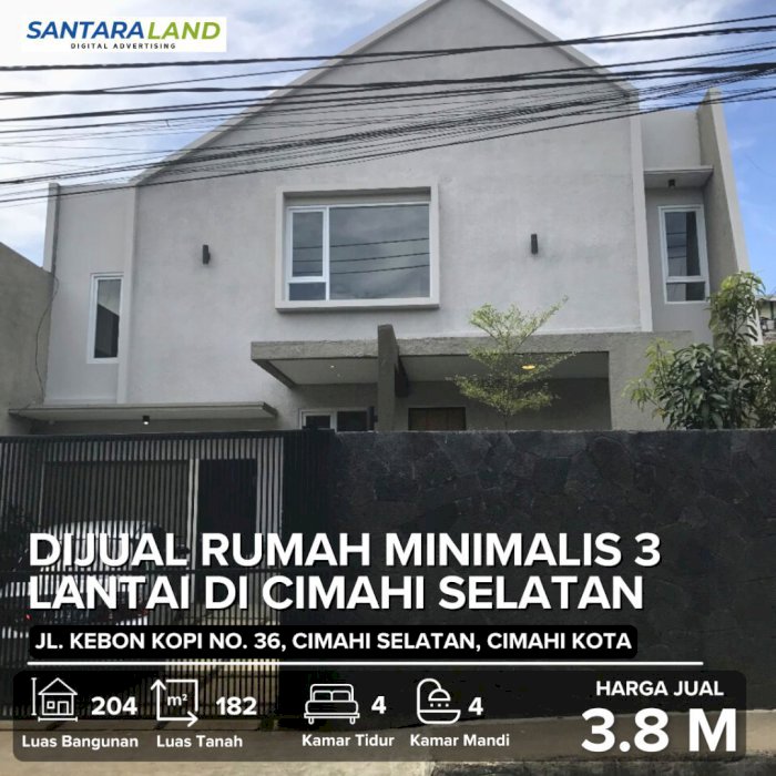 DIJUAL RUMAH MINIMALIS 3 LANTAI DI CIMAHI SELATAN