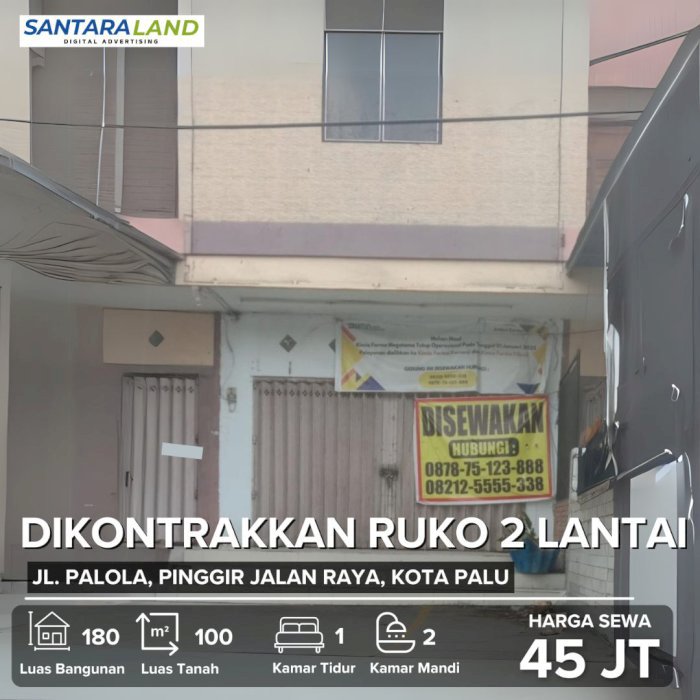 DIKONTRAKKAN RUKO 2 LANTAI – LOKASI STRATEGIS KOTA PALU