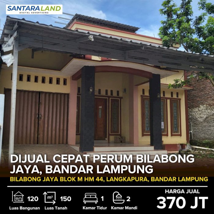 DIJUAL CEPAT PERUM BILABONG JAYA, BANDAR LAMPUNG