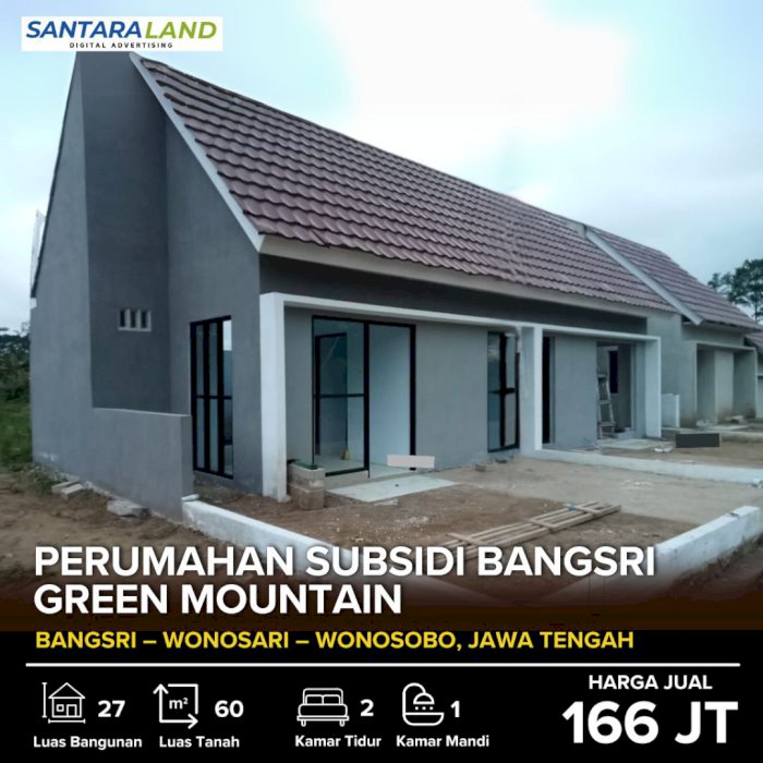 Perumahan Subsidi Bangsri Green Mountain – Wonosobo