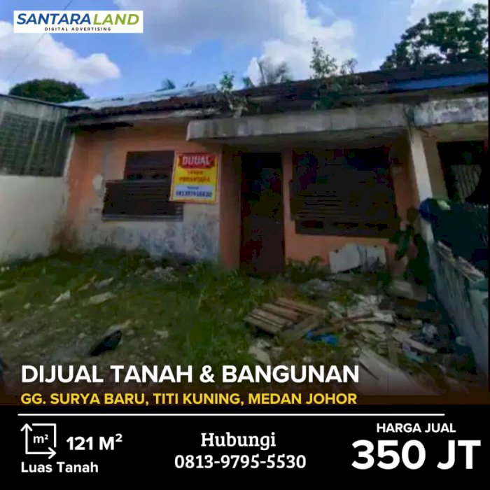 DIJUAL TANAH + BANGUNAN – Titi Kuning, Medan Johor