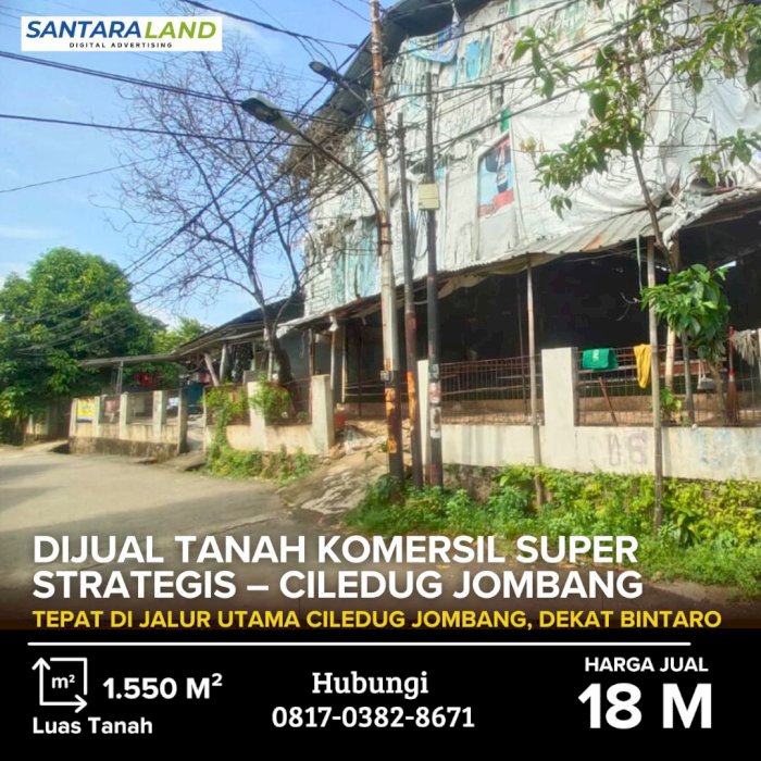 DIJUAL TANAH KOMERSIL SUPER STRATEGIS – CILEDUG JOMBANG