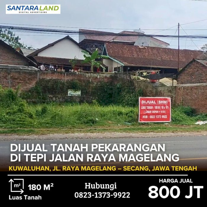 Dijual Tanah Pekarangan Strategis di Tepi Jalan Raya Magelang