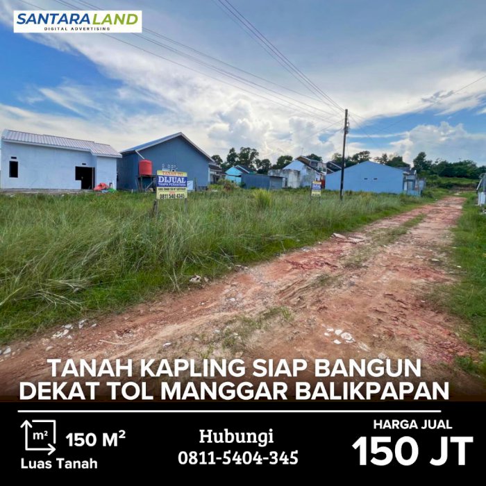 TANAH KAPLING SIAP BANGUN – DEKAT TOL MANGGAR BALIKPAPAN