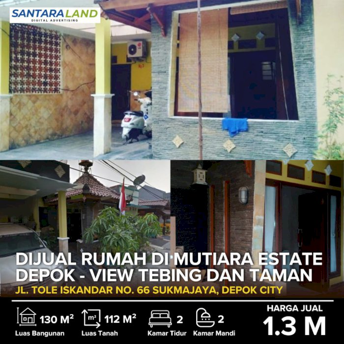 DIJUAL RUMAH DI MUTIARA ESTATE DEPOK – VIEW TEBING DAN TAMAN