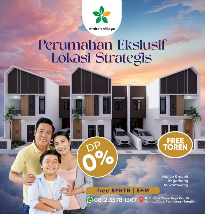 PERUMAHAN BARU EKSLUSIF "AMIRAH VILLAGE"