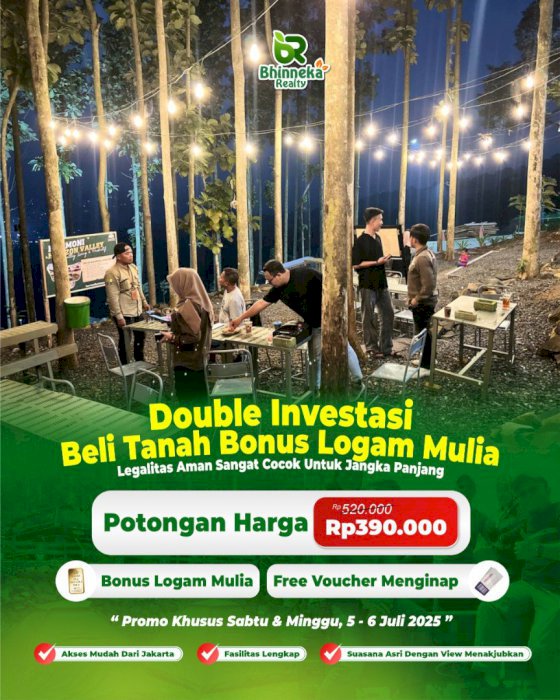 Beli tanah bonus logam mulia hanya sampai 5-6 juli saja buruan survey