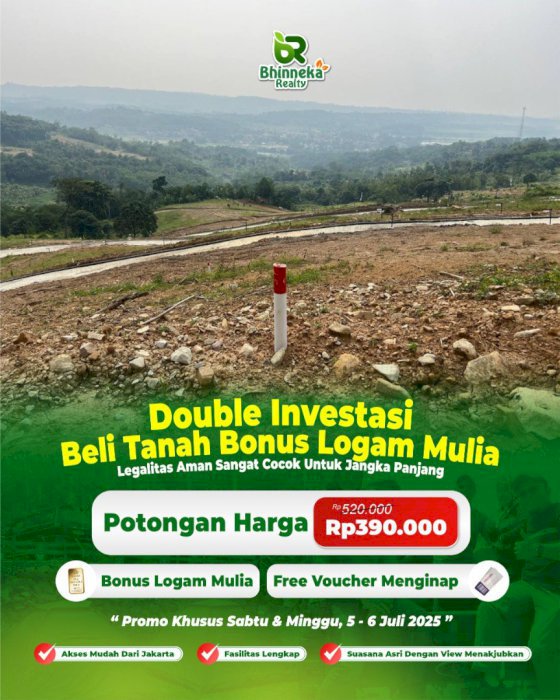 Beli tanah bonus logam mulia hanya sampai 5-6 juli siapa cpt dia dpt