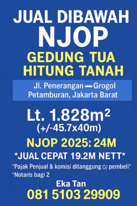 JUAL DIBAWAH NJOP GUDANG TUA HITUNG TANAH JALAN PENERANGAN GROGOL