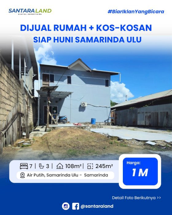 DIJUAL RUMAH + KOS-KOSAN – SIAP HUBI SAMARINDA ULU