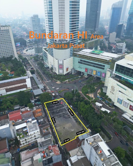 Lahan Premium Komersial Area Jl. Thamrin, Bundaran HI, Jakarta Pusat