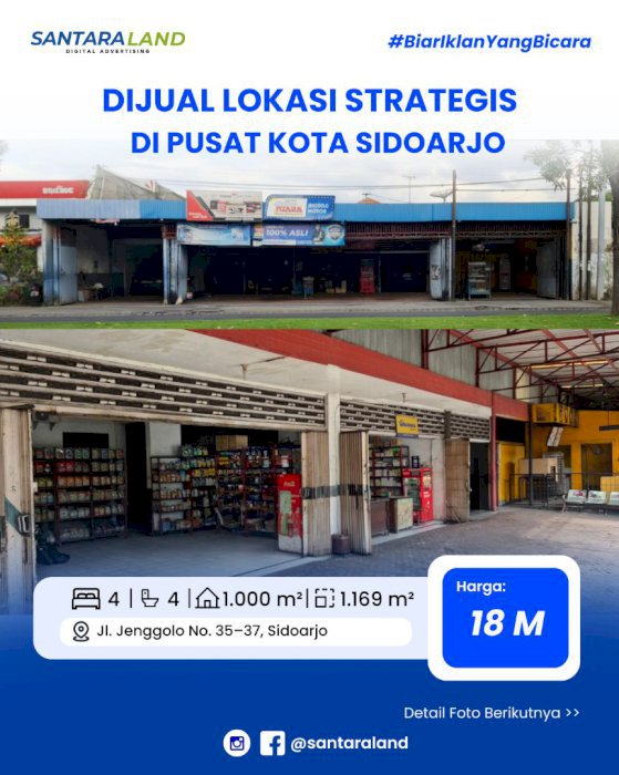 Dijual Lokasi Strategis & Langka di Pusat Kota Sidoarjo