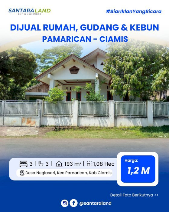Dijual Rumah, Gudang & Kebun Jati – Pamarican, Ciamis