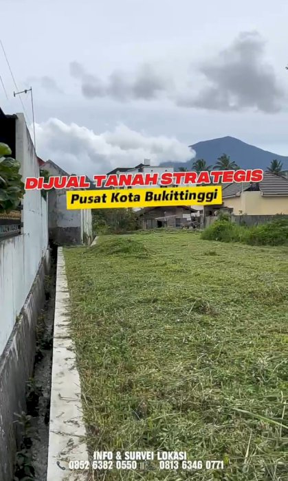 DIJUAL TANAH STRATEGIS di BUKIT TINGGU, SUMATERA BARAT