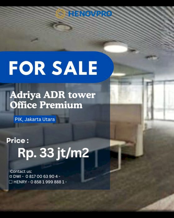 DIJUAL Adriya ADR tower office premium tower @PIK