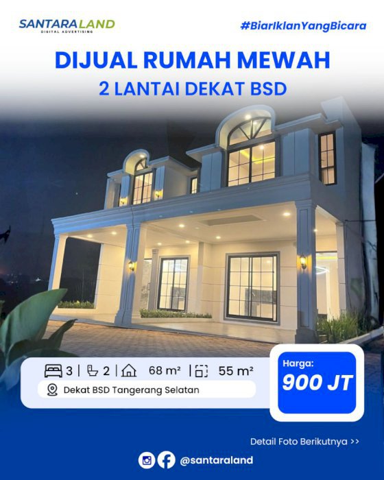 DIJUAL RUMAH MEWAH 2 LANTAI DEKAT BSD TANGERANG SELATAN
