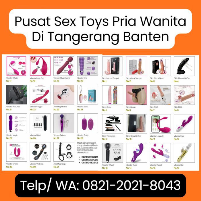 0821-2021-8043 Toko Alat Sex Toys Wanita Tangerang Banten Jual Dildo