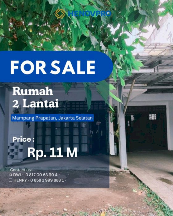 Dijual Rumah di MAMPANG PRAPATAN – RUMAH 2 LANTAI- Lokasi strategis