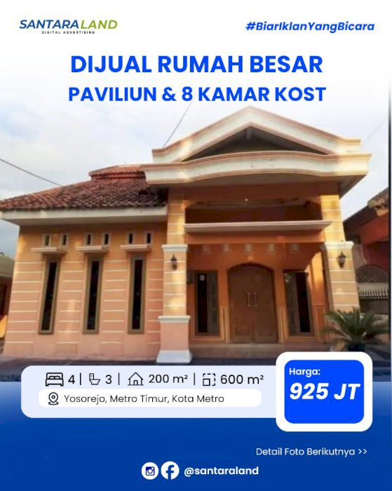 DIJUAL RUMAH BESAR + PAVILIUN & 8 KAMAR KOST — KOTA METRO, LAMPUNG
