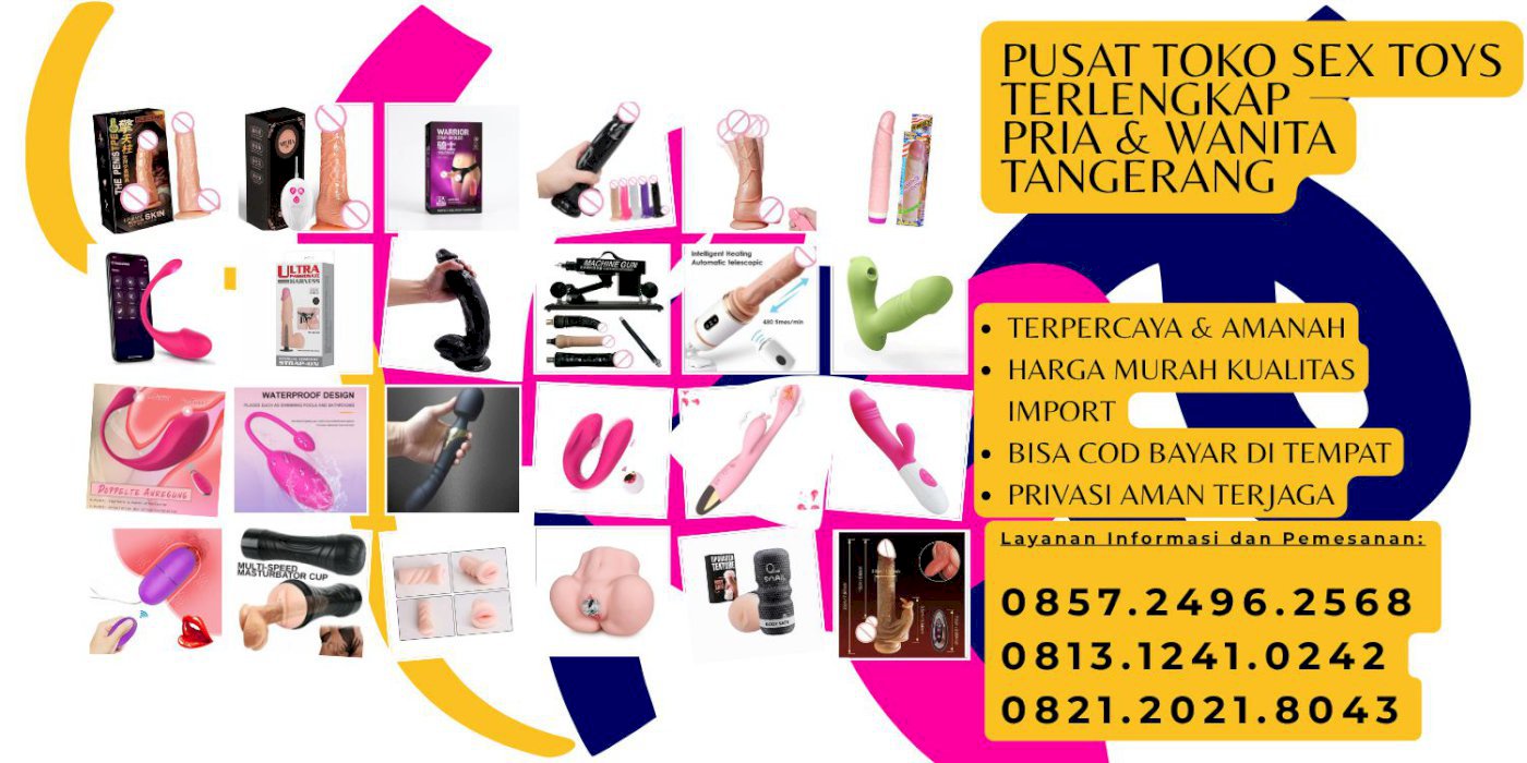 085724962568 Pusat Toko Alat Sex Toys Wanita Pria Tangerang